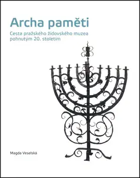 História - ostatné Archa paměti - Magda Veselská