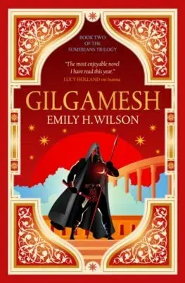 Sci-fi a fantasy Gilgamesh - Emily H. Wilson