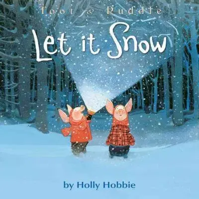 V cudzom jazyku Toot & Puddle - Let It Snow - Holly Hobbie