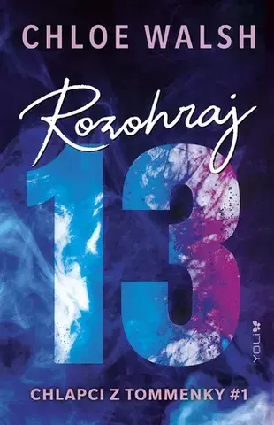 Romantická beletria Rozohraj 13 - Chloe Walsh