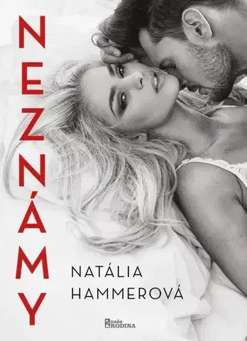 Romantická beletria Neznámy - Natália Hammerová
