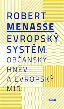Eseje, úvahy, štúdie Evropský systém - Robert Menasse