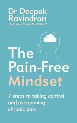 Duchovný rozvoj The Pain-Free Mindset - Deepak Ravindran