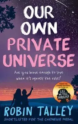 V cudzom jazyku Our Own Private Universe - Robin Talley