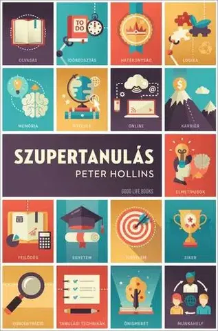 Rozvoj osobnosti Szupertanulás - Peter Hollins