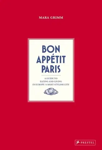 Cestopisy Bon Appetit Paris - Mara Grimm