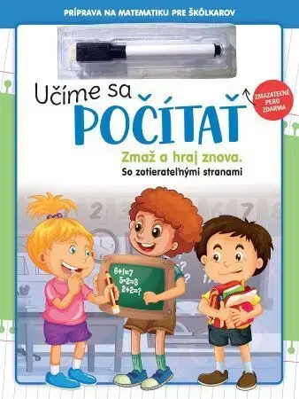 Príprava do školy, pracovné zošity Učíme sa počítať - Zmaž a hraj znova