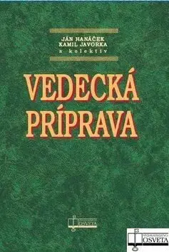 Medicína - ostatné Vedecká príprava - Kolektív autorov