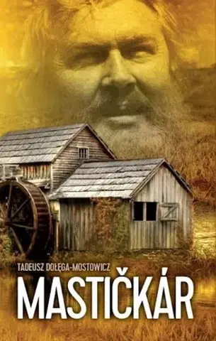 Svetová beletria Mastičkár - Tadeusz Dolega-Mostowicz