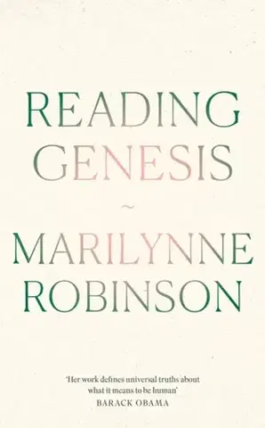 Náboženstvo Reading Genesis - Marilynne Robinson