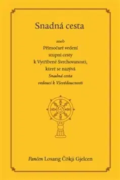 Filozofia Snadná cesta - Losang Čökji Gjelcen