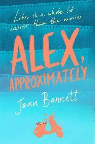 Young adults Alex, Approximately - Jenn Bennett