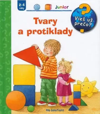 Pre najmenších Tvary a protiklady - Kolektív autorov
