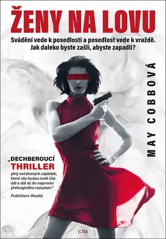 Detektívky, trilery, horory Ženy na lovu - May Cobb,Dana Konvičková