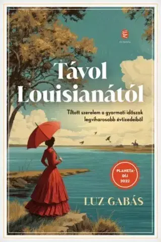 Historické romány Távol Louisianától - Luz Gabás