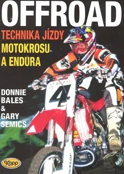 Auto, moto OFFROAD-technika jízdy motokrosu a endura - Donnie Bales