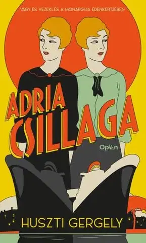 Svetová beletria Adria csillaga - Gergely Huszti