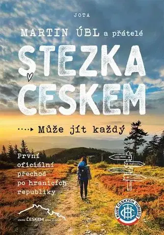 Cestopisy Stezka Českem - Martin Úbl