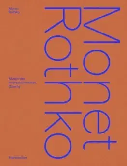 Maliarstvo, grafika Monet/Rothko - Kolektív autorov
