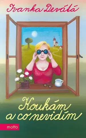Česká beletria Koukám a co nevidím, 4. vydání - Ivanka Devátá,Iva Hüttnerová