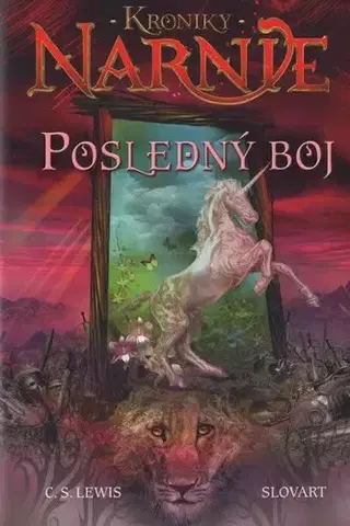 Sci-fi a fantasy Posledný boj - Kroniky Narnie (Kniha 7) - C.S. Lewis