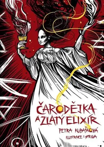 Sci-fi a fantasy Čarodějka a zlatý elixír - Petra Kubašková