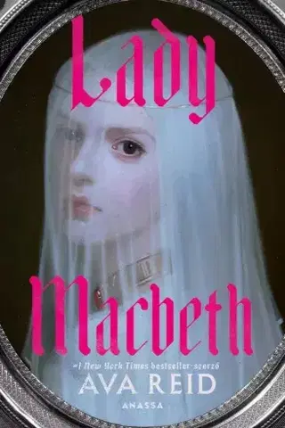 Sci-fi a fantasy Lady Macbeth - Ava Reid