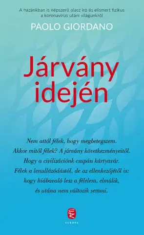 Sociológia, etnológia Járvány idején - Paolo Giordano,Balázs Matolcsi
