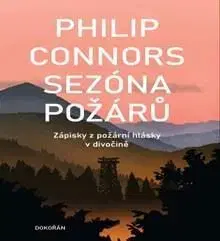 Beletria - ostatné Sezóna požárů - Philip Connors