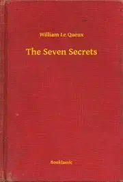 Svetová beletria The Seven Secrets - Queux William Le