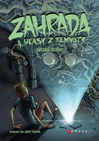 Pre deti a mládež - ostatné Zahrada a hlasy z temnoty - Jiří Harnach