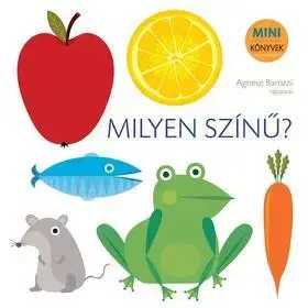 Pre deti a mládež - ostatné Milyen színű? - Agnese Baruzzi