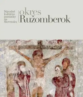 Slovensko a Česká republika Okres Ružomberok - Kolektív autorov