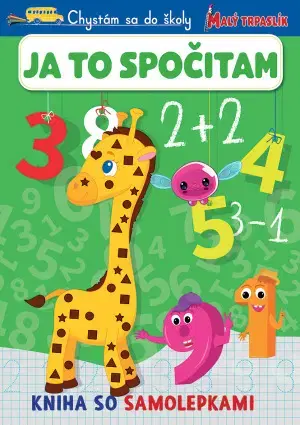 Príprava do školy, pracovné zošity Chystám sa do školy: Ja to spočítam