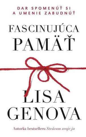 Zdravie, životný štýl - ostatné Fascinujúca pamäť - Lisa Genova