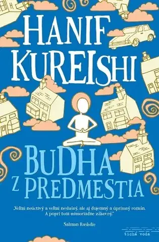 Svetová beletria Budha z predmestia - Hanif Kureishi,Marína Gálisová