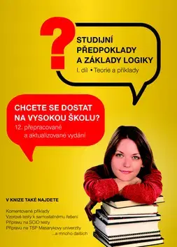 Učebnice pre SŠ - ostatné Studijní předpoklady a základy logiky 1.díl