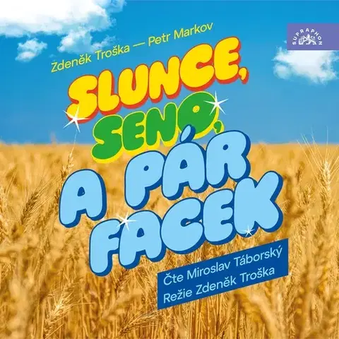 Humor a satira SUPRAPHON a.s. Slunce, seno a pár facek