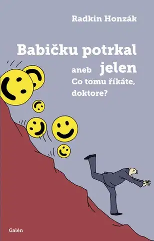Humor a satira Babičku potrkal jelen aneb Co tomu říkáte, doktore? - Radkin Honzák