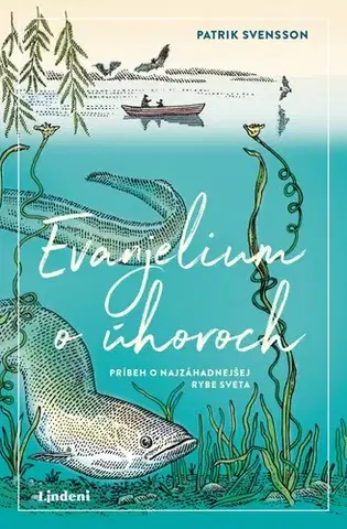 Svetová beletria Evanjelium o úhoroch - Patrik Svensson,Zuzana Inczingerová