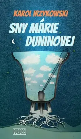 Svetová beletria Sny Márie Duninovej - Karol Irzykowski