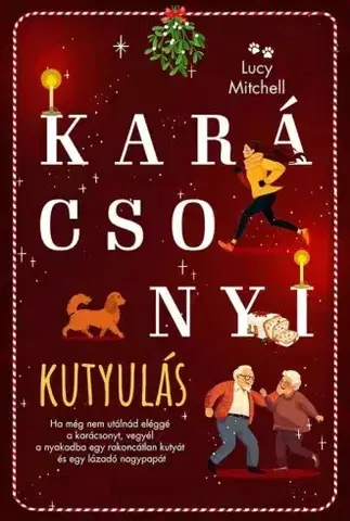 Romantická beletria Karácsonyi kutyulás - Lucy Mitchell