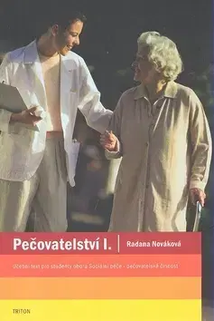 Medicína - ostatné Pečovatelství I. - Radana Nováková