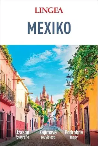 Amerika Mexiko - velký průvodce
