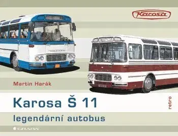 Auto, moto Karosa Š 11 - legendární autobus - Martin Harák