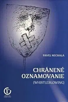 Sociológia, etnológia Chránené oznamovanie - Pavel Nechala