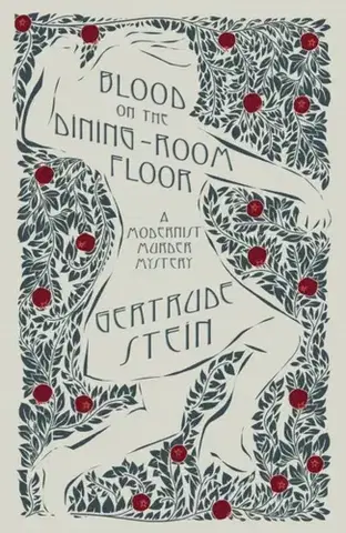 Detektívky, trilery, horory Blood on the Dining-Room Floor - Gertrude Stein