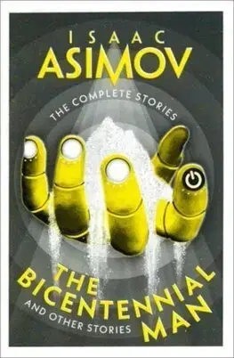 Sci-fi a fantasy The Bicentennial Man - Isaac Asimov