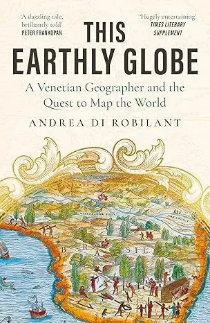 Svetové dejiny, dejiny štátov This Earthly Globe - Andrea di Robilant