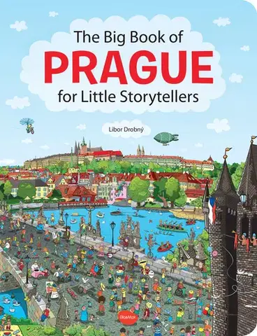Leporelá, krabičky, puzzle knihy The Big Book of PRAGUE for Little Storytellers - Alena Viltová,Libor Drobný